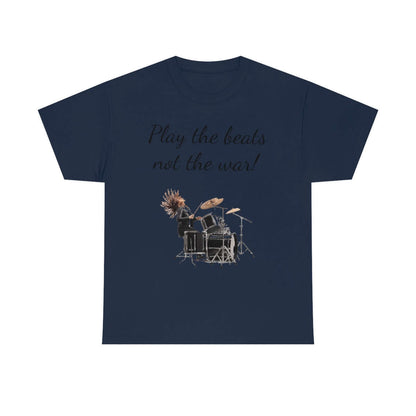 Customised t-shirt. Feel great and wear "play the beats not the war " t-shirt. Play the music in our clothes!!